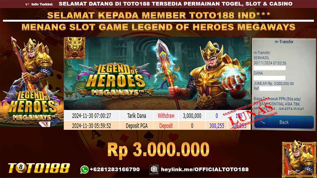 Bukti JP Kemenangan SLOT GAME LEGEND OF HEROES MEGAWATS 30 NOV 24