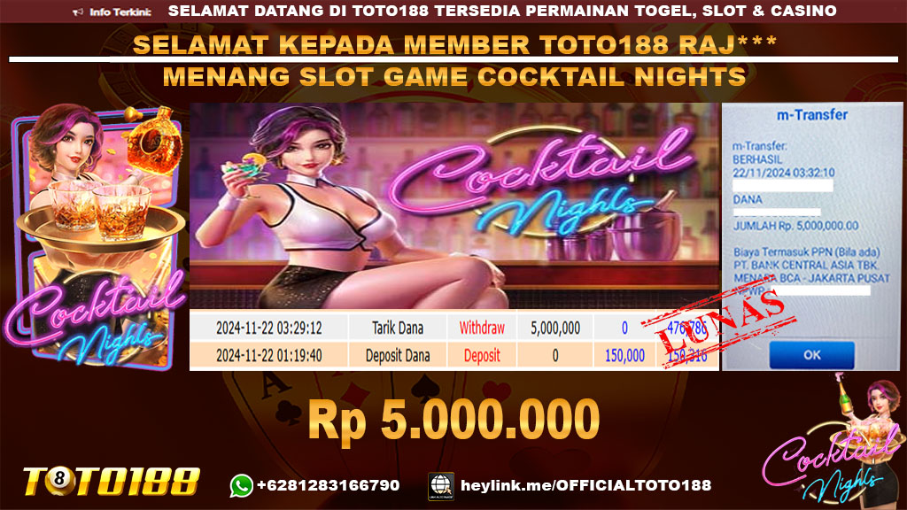 Bukti JP Kemenangan SLOT GAME COCKTAIL NIGHTS 22 NOV 24
