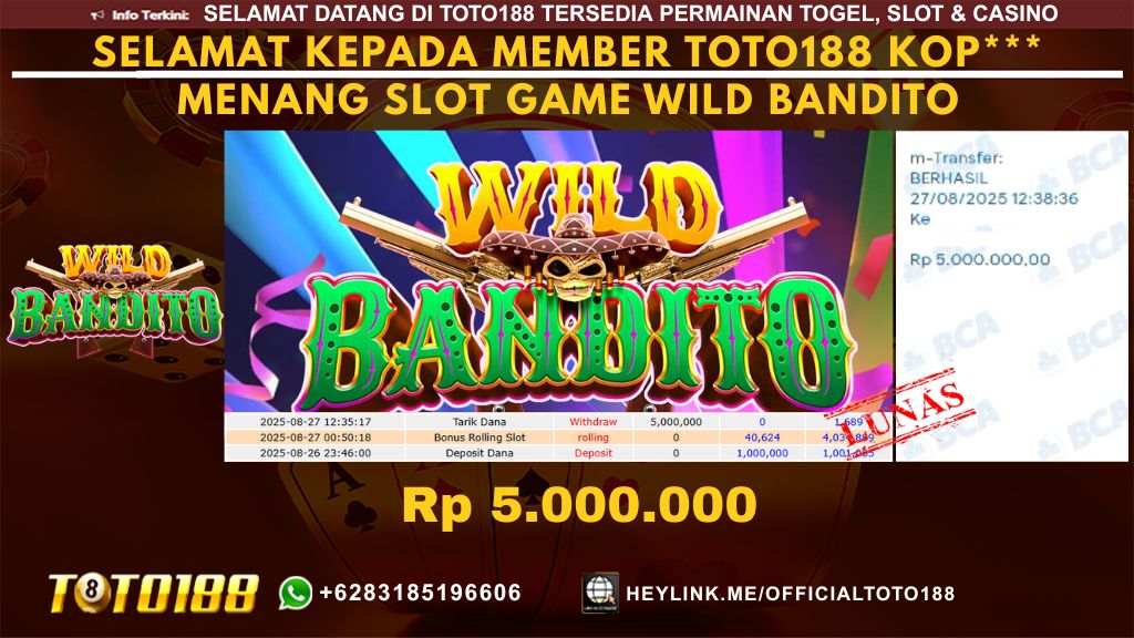 Bukti JP Kemenangan SLOT GAME WILD BANDITO 27 AGU 25